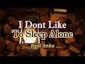 I Don&#39;t Like To Sleep Alone - Paul Anka (KARAOKE VERSION)