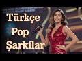 Türkçe Pop Hitleri 🎵 En Çok Sevilen Türkçe Şarkılar 2025 | En Popüler Müzikler