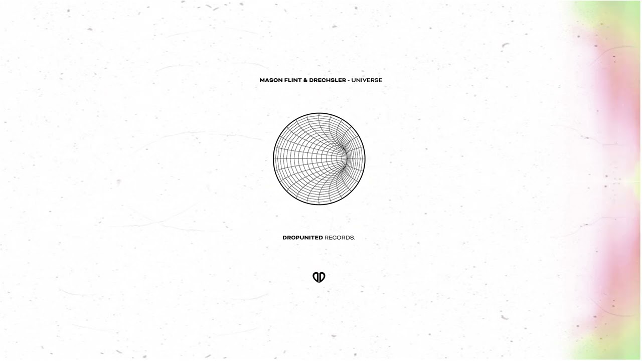 Mason Flint, Drechsler - Universe (Radio Edit) [FREE RELEASE]