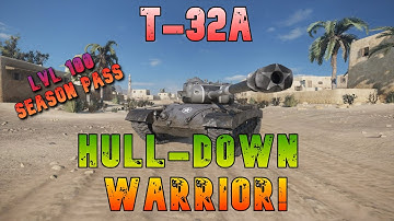 T-32a Proto Hull Down Warrior! ll Wot Console - World of Tanks Modern Armor