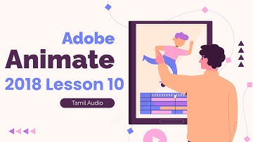 Lesson 10 - Classic Tween - Adobe Animate 2018 | Animate Course in Tamil | Buff Tutorial