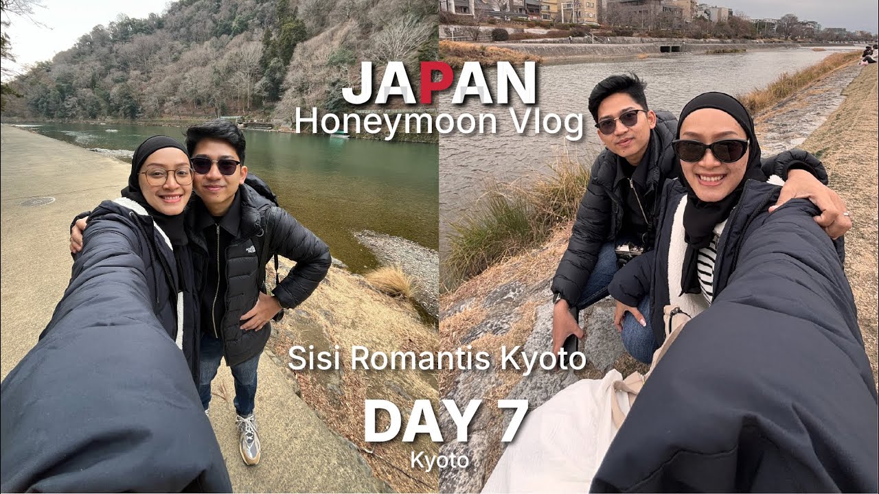 Honeymoon Ke Jepang (Day 7): Explore Sisi Romantis Kyoto