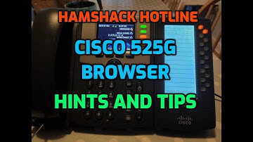 PC Browser Config- CISCO 525G - HAMSHACK HOTLINE-