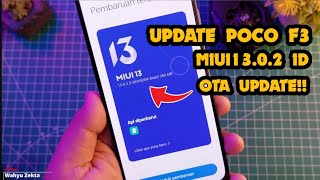 UPDATE TERBARU!! MIUI 13.0.2 ID POCO F3 OTA UPDATE!! ATASI DOWNLOAD TIDAK JALAN!! SERVER LIMIT!