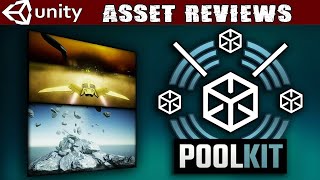 Unity Asset Reviews - Pool Kit - The Ultimate Pooling System For Unity