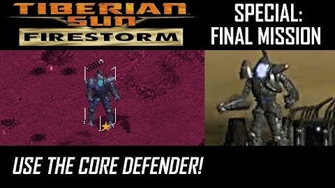 SPECIAL: C&C Tiberian Sun Firestorm - Play as the Core Defender!