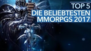 Top 5 Online-Rollenspiele 2017 - Die aktuell beliebtesten MMORPGs