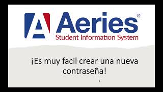 ¿Olvidó o desea cambiar su contraseña del Portal Aeries?
