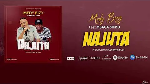 Medy Bizy ft Msagasumu -Najuta (Official audio)