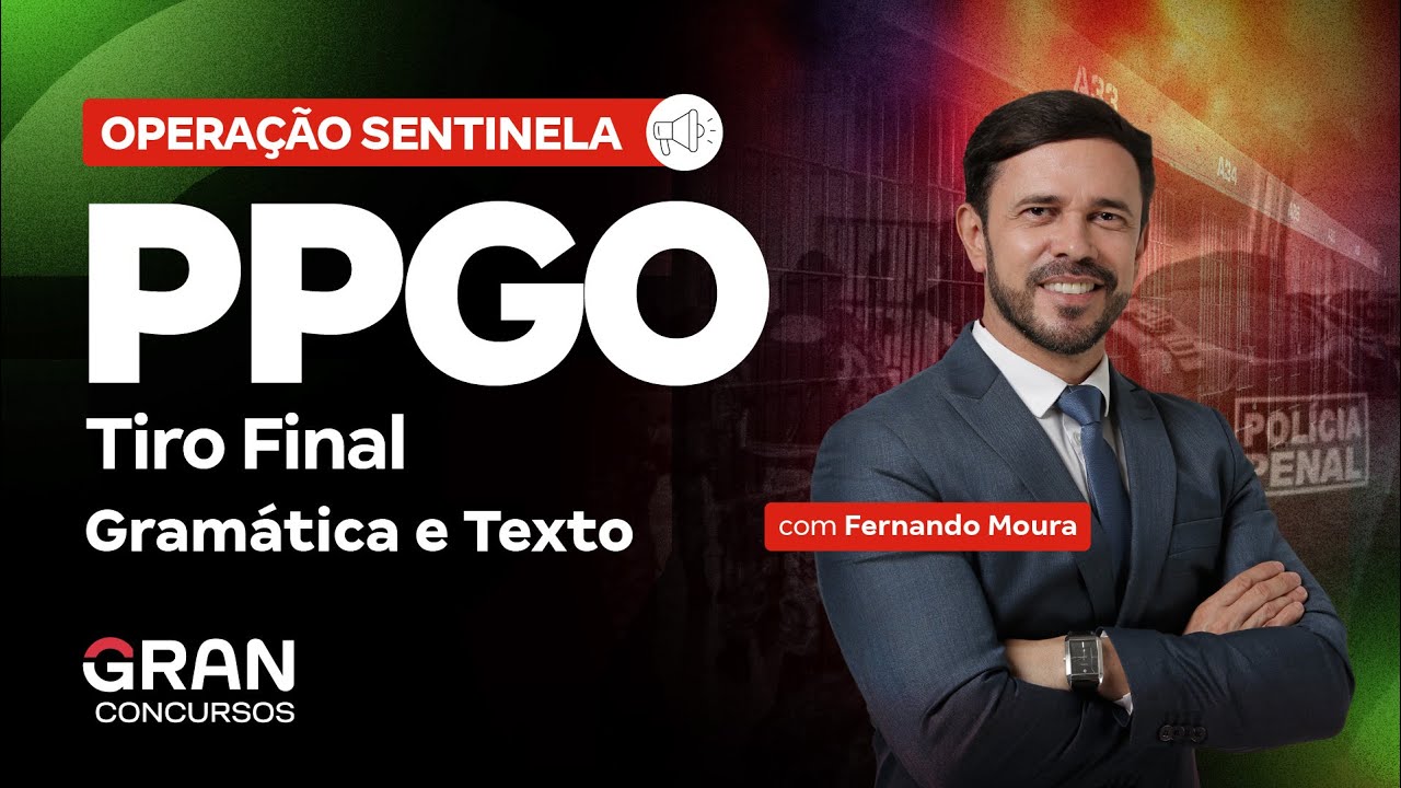 Concurso Polícia Penal GO: Tiro Final em Língua Portuguesa com Fernando Moura