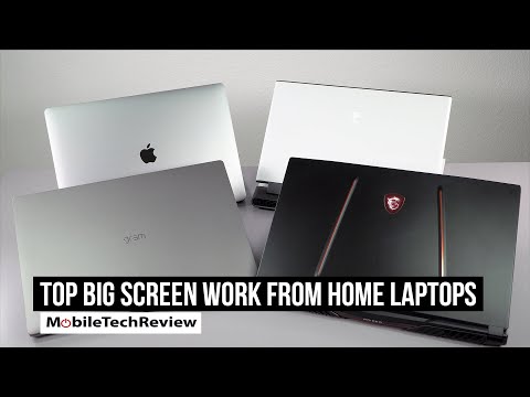 Big Screen Laptop Picks for Working at Home - 5 Minutes On Tech