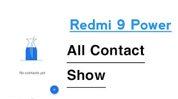 Redmi 9 Power All Contact Show | Redmi 9 Power Me All Contact Kaise Show Kare