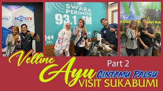 Velline Ayu Kenalkan Lagu Cintamu Palsu di Radio Sukabumi (Part-2)