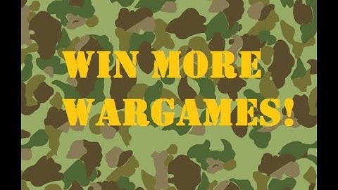 Tactical Briefing: How to Win at Simple Wargames