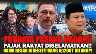 PURBAYA NGAMUK!! IMF DISERET! PAJAK GAJI DITOLAK… KONTRAK Rp200T TERBONGKAR?!