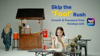 Skip the "Fool" Rush - Smooth & Password-Free Holidays with TNG eWallet