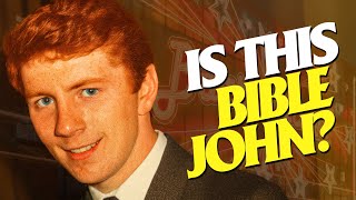 Bible John: Scotland’s Zodiac Killer | New Suspect Revealed