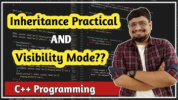 More about C++ Inheritance | Visibility Modes in C++ with example | C++ Tutorial PART 67