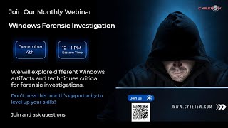 C5W Webinar Series - Internal Investigation (Windows System - Part #1)