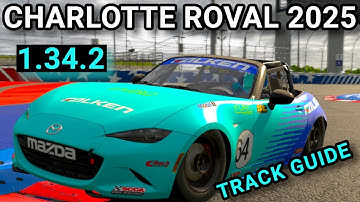Track Guide Charlotte - Roval 2025 Mazda MX5 iRacing