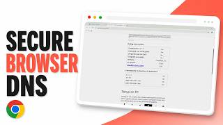 How to Change DNS Settings in Google Chrome (2026 Network Configuration)