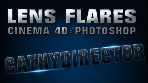 LENS FLARES | CINEMA 4D/PHOTOSHOP TUTORIAL