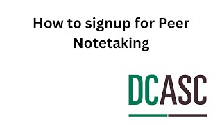 How to Sign Up for a Peer Notetaker