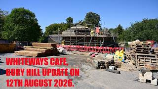 Whiteways Cafe Bury Hill update on progress. 12th August 2026.
The old building is looking smaller and smaller and smaller as the new build progresses. Whiteways Cafe Bury Hill update on progress. 12th August 2026.