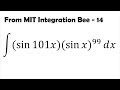 Marriage of sin(101x) and (sinx)^99: MIT Integration Bee (14)