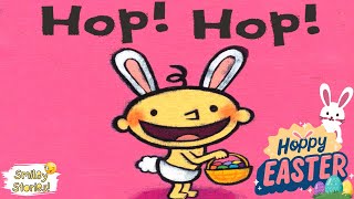 HOP! HOP! 🐰|| Easter Read Aloud 👶🏻 || Leslie Patricelli || Smiley Stories 😊