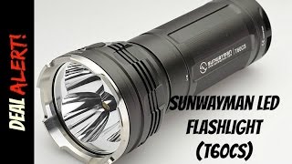 Deal Alert # 32 : Sunwayman LED Flashlight (T60CS)