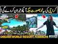 Explore the wonderful dream world resort in karachi  hello karachi  discover pakistan