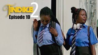 TINDIKE S2E10