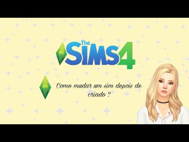 The sims 4: como editar um sim ja criado. 