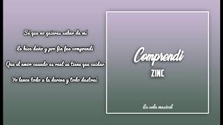 Vignette de la vidéo "Zinc - Comprendí (Lyric Video)"