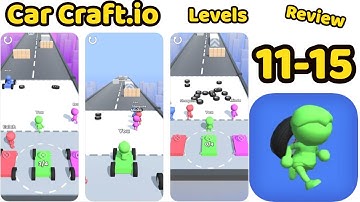 CarCraft.io Game All levels 11-15 Gameplay Walkthrough Max Levels Game Review (iOS-Android)