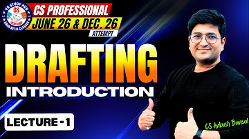 CS PROFESSIONAL | DRAFTING DEMO CLASS 1| JUNE/DEC 26 | BY CS ANKUSH BANSAL
