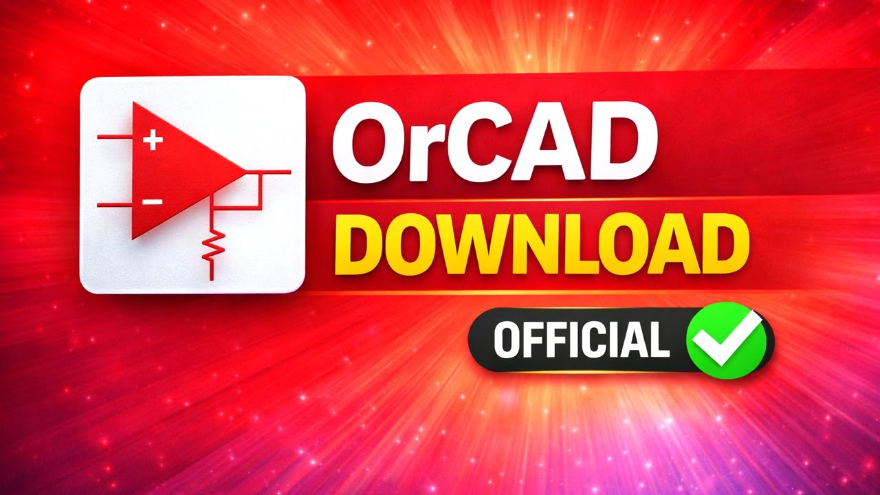 Как бесплатно скачать студенческую версию OrCAD | Скачать программное обеспечение OrCAD | програм...