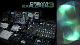 Dream Explorer 3 - Digitakt 2, S-4, Lyra-8, Digitone 2, Texture Lab, Microcosm and Eurorack Modular
