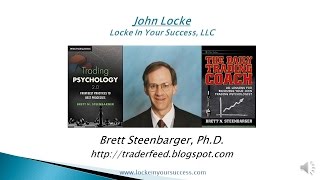 Trading Psychology 2.0 with Dr. Brett Steenbarger