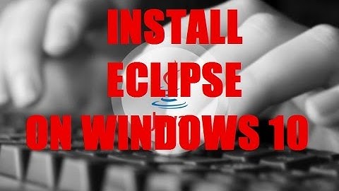 Java Programming Lesson 4 - Install Eclipse on Windows 10