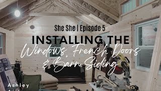 She Shed Craft Room | Episode 5 | Installing the windows, doors &amp; walls AND THE MINI SPLIT! YAY!!!!