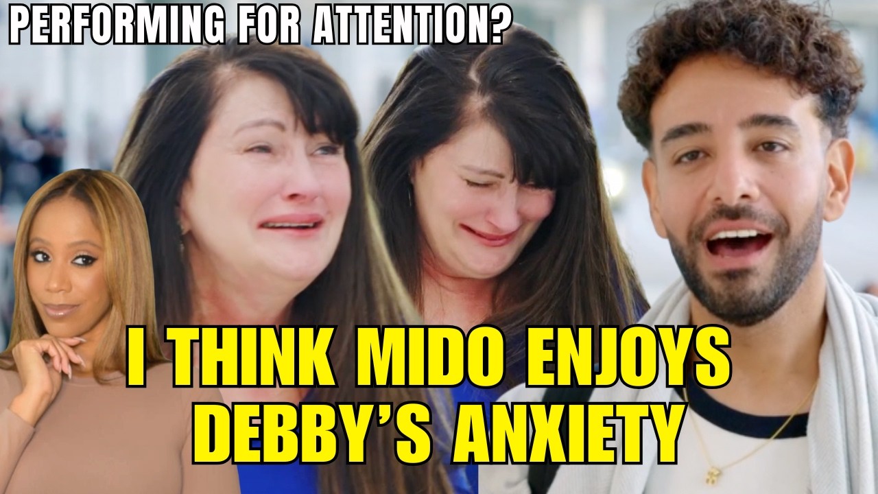 90 Day Fiancé: Mido Says He Wanted to “Play” With Debby… and It Felt Mean