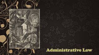 Module 0: Introduction to Administrative Law