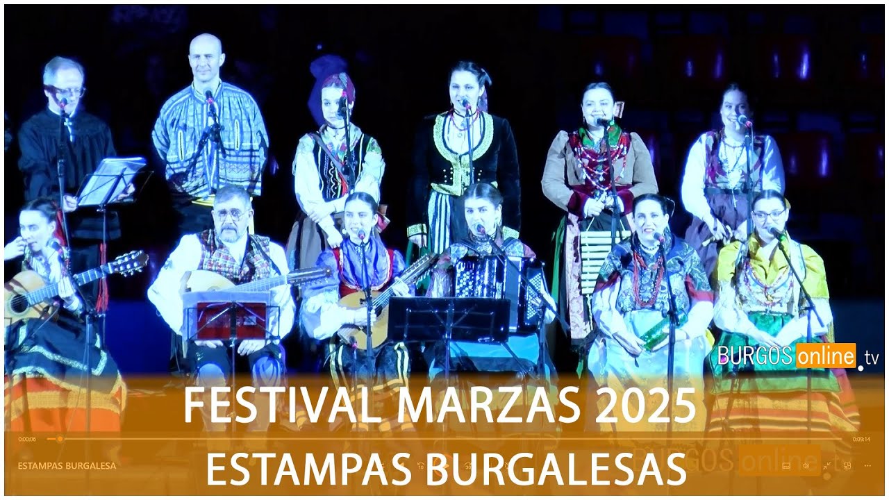 Festival Marzas 2025 Estampas Burgalesas- BurgosOnlineTV