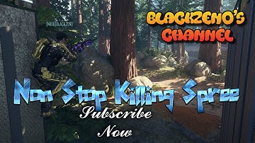Black Ops 3 - Non Stop Killing Spree - Call of Duty