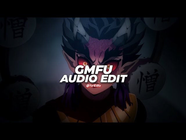 gmfu - odetari & 6arelyhuman [edit audio] class=
