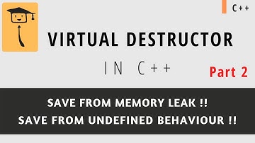 Virtual Destructor In C++