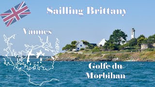 Sailing Brittany -  Hoedic-Golfe du Morbihan - Vannes- August 2022