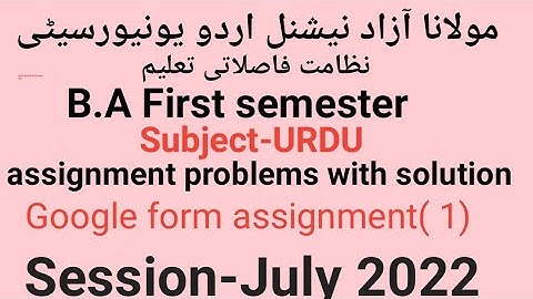Google form assignment solve of urdu for MANUU DDE session-July 2022 assignment no-1 by Taufique